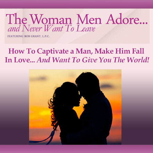 How To Be The Woman Men Adore How To Be The Woman Men Adore