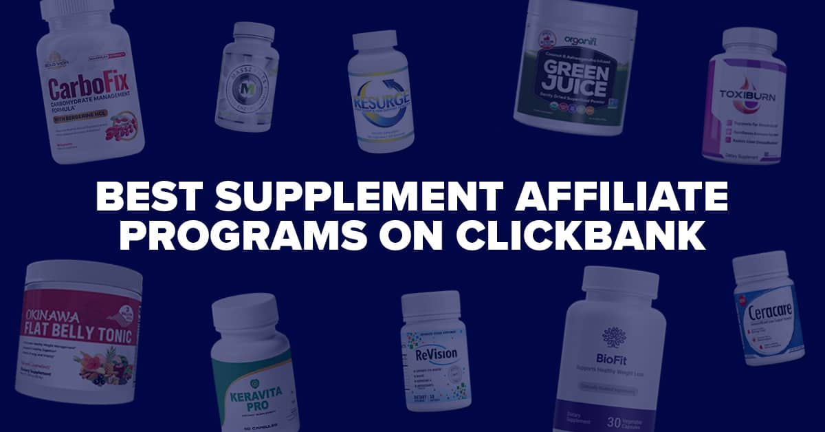best supplement affiliate programs on clickbank