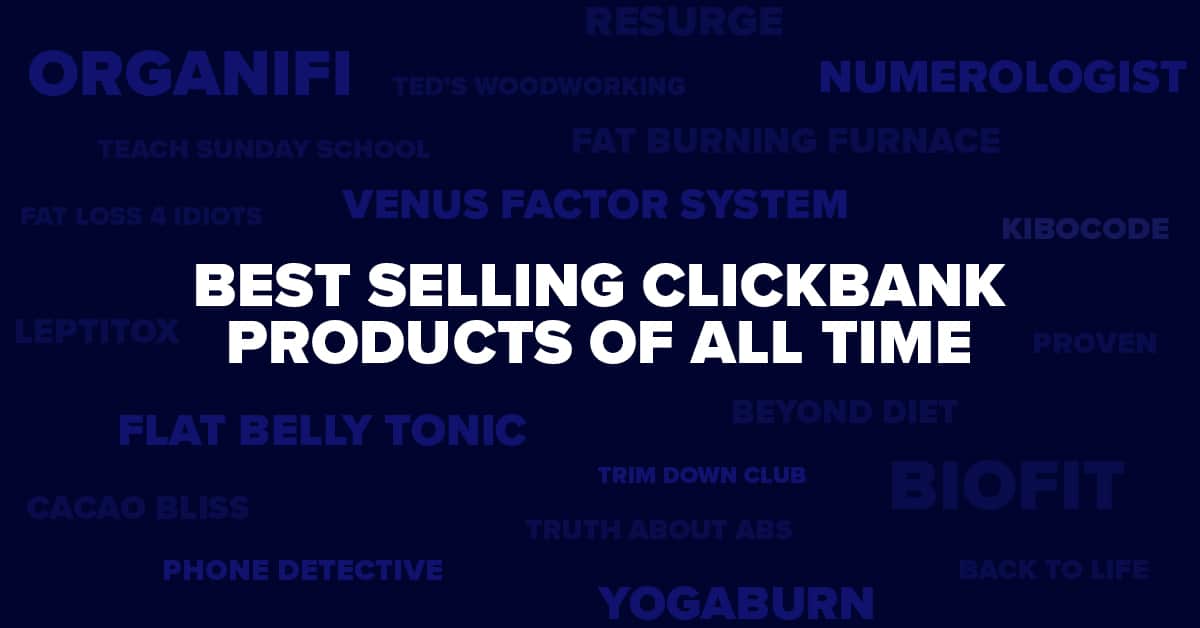 best selling clickbank products of all time blog