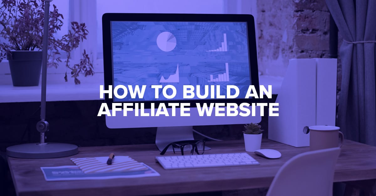 how to build an affiliate website