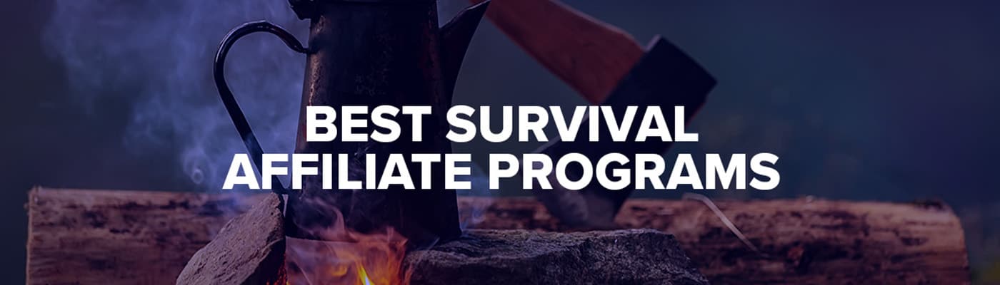 best survival affiliate programs
