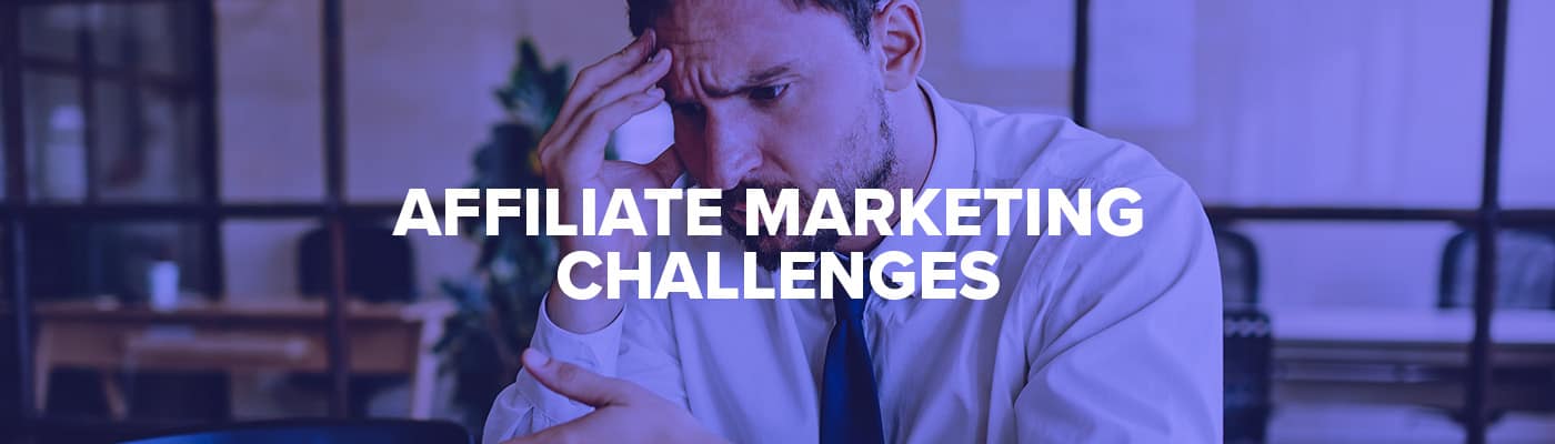 affiliate marketing problems