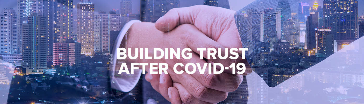 Building trust after covid-19
