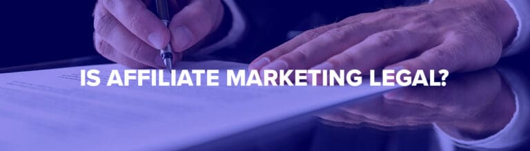 is affiliate marketing legal
