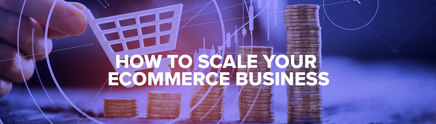 scale your ecommerce business