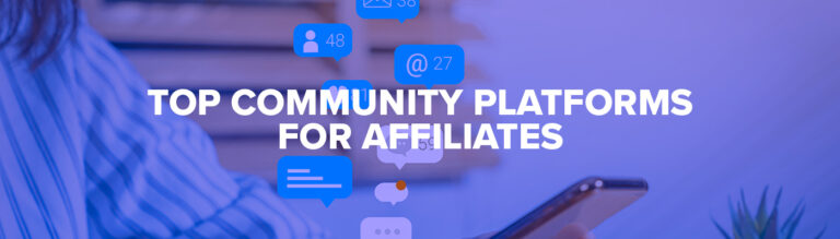 online community platforms for affiliate marketing